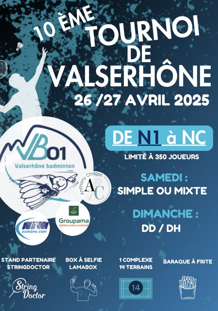 Affiche du 10ᵉ tournoi de badminton organisé par le club de Valserhône, avec compétitions ouvertes à tous niveaux.